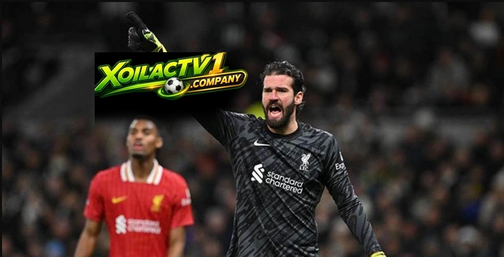 Alisson nằm trong top 10 thủ môn hay nhất thế giới rất tài năng